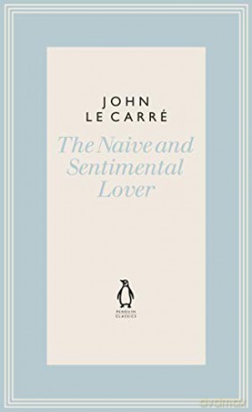 The Naive and Sentimental Lover (The Penguin John le Carré Hardback Collection) - John le Carré [KSIĄŻKA]