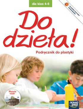 Do Dzieła! Kl. 4-6 Podręcznik Z Dodatkiem Historia Sztuki [KSIĄŻKA]+[CD]