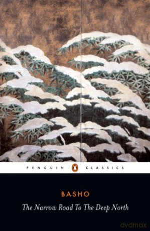 The Narrow Road to the Deep North and Other Travel Sketches: Matsuo Basho (Penguin Classics) - Matsuo Basho [KSIĄŻKA]