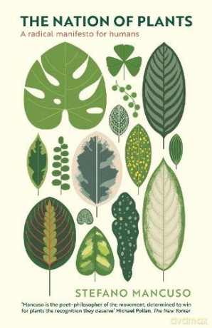 The Nation of Plants: The International Bestseller - Stefano Mancuso [KSIĄŻKA]