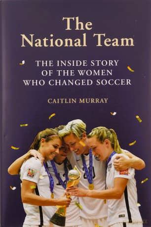 The National Team: The Inside Story of the Women Who Changed Soccer - Caitlin Murray [KSIĄŻKA]