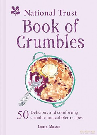 The National Trust Book of Crumbles - Laura Mason [KSIĄŻKA]