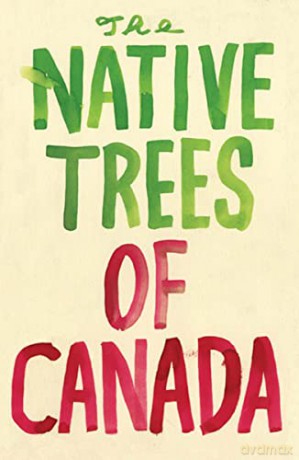 The Native Trees of Canada - Leanne Shapton [KSIĄŻKA]