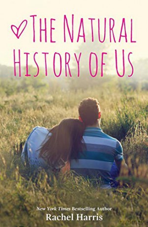 The Natural History of Us - Rachel Harris [KSIĄŻKA]