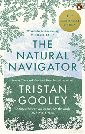 The Natural Navigator: 10th Anniversary Edition - Tristan Gooley [KSIĄŻKA]