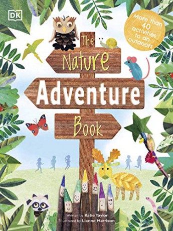 The Nature Adventure Book: 40 activities to do outdoors (Activity) [KSIĄŻKA]