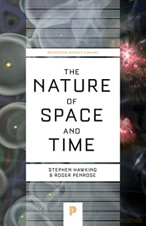 The Nature of Space and Time (Princeton Science Library): 1 - Stephen Hawking [KSIĄŻKA]