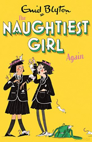 The Naughtiest Girl: Naughtiest Girl Again: Book 2 - Enid Blyton [KSIĄŻKA]
