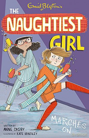 The Naughtiest Girl: Naughtiest Girl Marches On: Book 10 - Anne Digby [KSIĄŻKA]