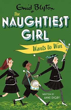 The Naughtiest Girl: Naughtiest Girl Wants To Win: Book 9 - Anne Digby [KSIĄŻKA]
