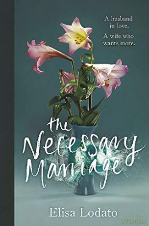 The Necessary Marriage - Elisa Lodato [KSIĄŻKA]