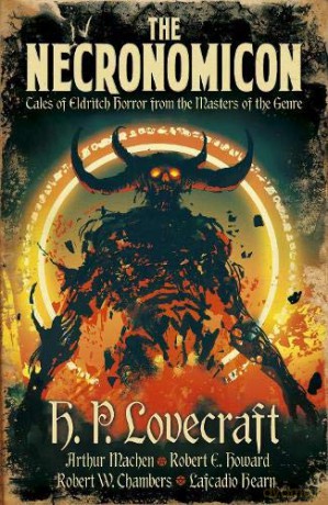 The Necronomicon: Tales of Eldritch Horror from the Masters of the Genre (Arcturus Retro Classics, 8) - Lafcadio Hearn [KSIĄŻKA]