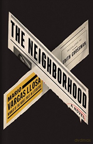 The Neighborhood: Mario Vargas Llosa - Mario Vargas Llosa [KSIĄŻKA]