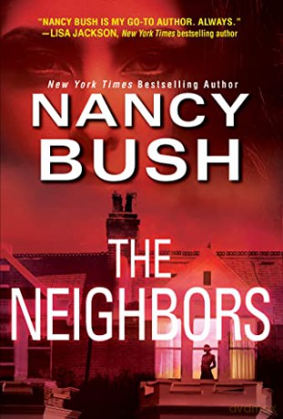 The Neighbors (River Glen (#3)) - Nancy Bush [KSIĄŻKA]
