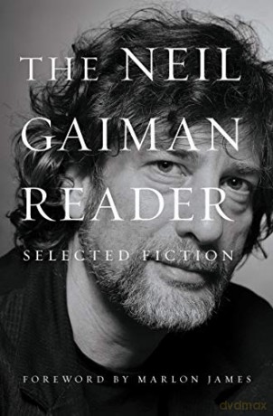 The Neil Gaiman Reader: Selected Fiction [KSIĄŻKA]