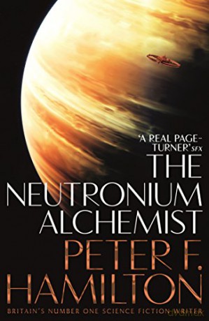 The Neutronium Alchemist (The Night's Dawn trilogy, 2) - Peter F. Hamilton [KSIĄŻKA]