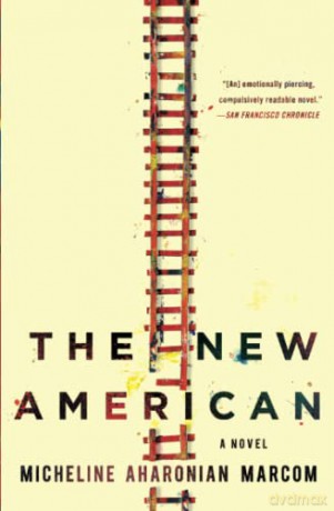 The New American - Micheline Aharonian Marcom [KSIĄŻKA]