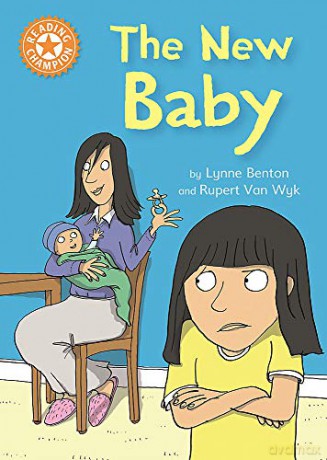 The New Baby: Independent Reading Orange 6 (Reading Champion) - Lynne Benton [KSIĄŻKA]
