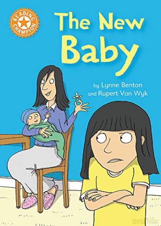 The New Baby: Independent Reading Orange 6 (Reading Champion) - Lynne Benton [KSIĄŻKA]