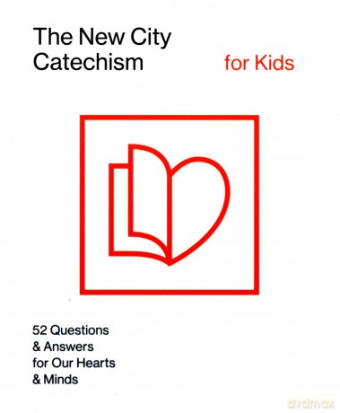 The New City Catechism for Kids: Children's Edition (The New City Catechism Curriculum) - Gospel Coalition [KSIĄŻKA]