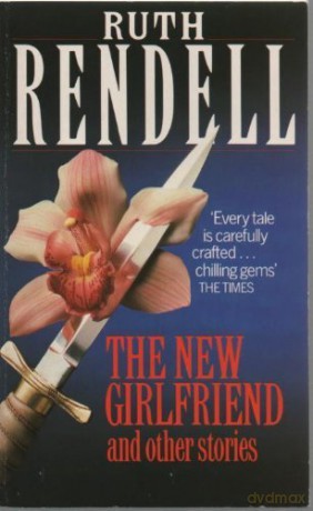 The New Girlfriend and Other Stories - Ruth Rendell [KSIĄŻKA]