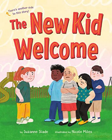 The New Kid Welcome/Welcome the New Kid - Suzanne Slade [KSIĄŻKA]