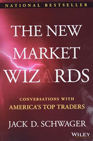 The New Market Wizards: Conversations with America's Top Traders: 95 (Wiley Trading) - Jack D. Schwager [KSIĄŻKA]