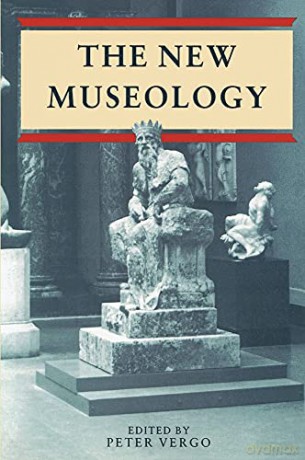The New Museology (Critical views) - Peter Vergo [KSIĄŻKA]