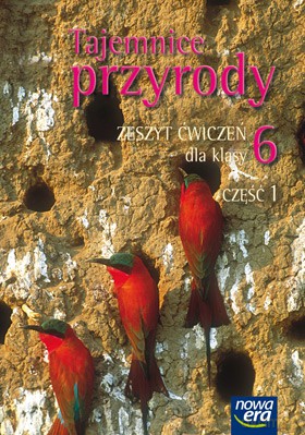 Tajemnice Przyrody Kl. 6 Cz. 1 Zeszyt Ćwiczeń [KSIĄŻKA]