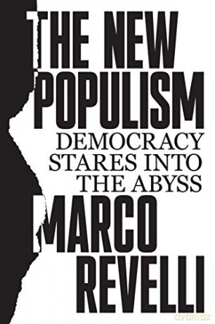 The New Populism: Democracy Stares Into the Abyss - Marco Revelli [KSIĄŻKA]