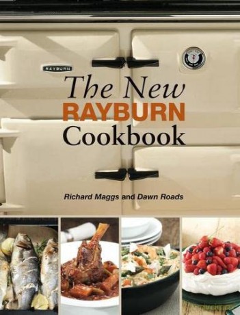 The New Rayburn Cookbook (Aga and Range Cookbooks) - Richard Maggs [KSIĄŻKA]