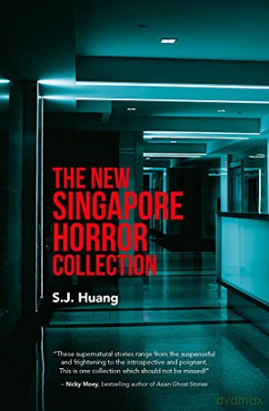 The New Singapore Horror Collection - SJ Huang [KSIĄŻKA]