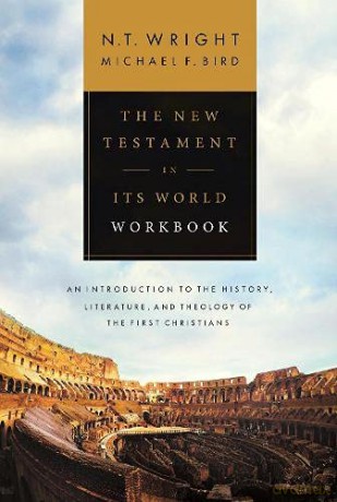 The New Testament in its World Workbook - NT Wright [KSIĄŻKA]