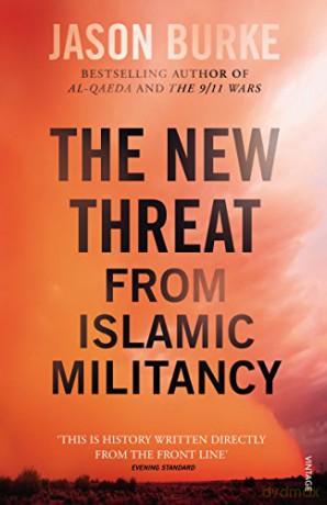 The New Threat From Islamic Militancy - Jason Burke [KSIĄŻKA]