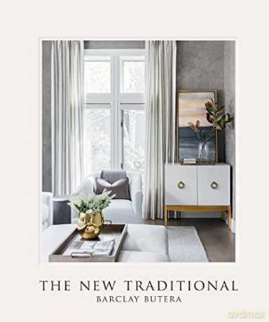 The New Traditional - Barclay Butera [KSIĄŻKA]