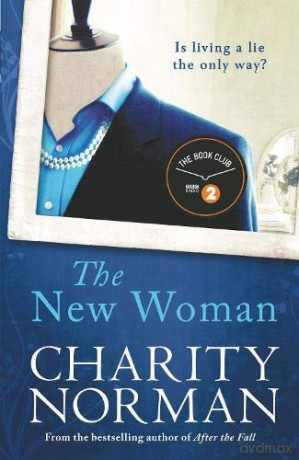 The New Woman (Charity Norman Reading-Group Fiction) - Charity Norman [KSIĄŻKA]