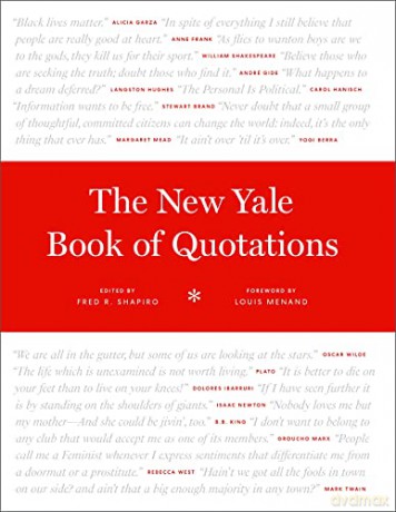 The New Yale Book of Quotations - Fred R. Shapiro [KSIĄŻKA]