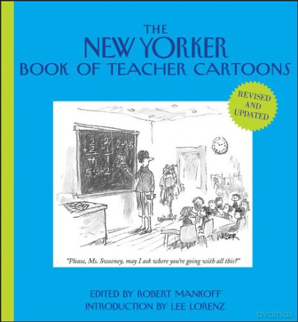 The New Yorker Book of Teacher Cartoons: 86 - Robert Mankoff [KOMIKS]