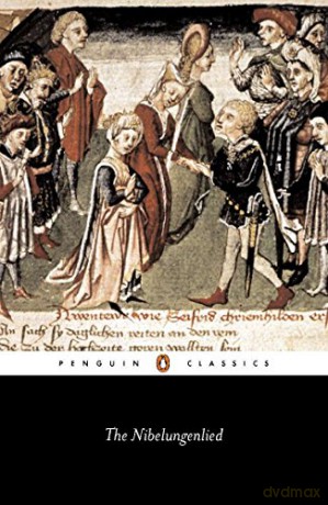 The Nibelungenlied (Penguin Classics): Prose Translation - A. Hatto [KSIĄŻKA]