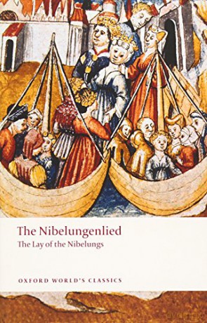 The Nibelungenlied The Lay of the Nibelungs (Oxford World's Classics) - Cyril Edwards [KSIĄŻKA]