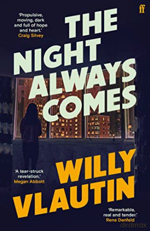 The Night Always Comes: Willy Vlautin - Willy Vlautin [KSIĄŻKA]