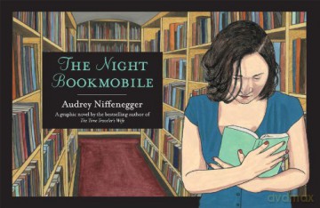 The Night Bookmobile - Audrey Niffenegger [KSIĄŻKA]
