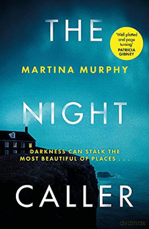 The Night Caller: An exciting new voice in Irish crime fiction (DS Lucy Golden) - Martina Murphy [KSIĄŻKA]