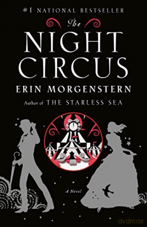 The Night Circus - Erin Morgenstern [KSIĄŻKA]
