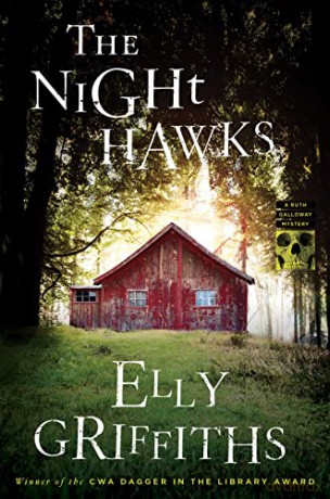 The Night Hawks (Ruth Galloway Mysteries) - Elly Griffiths [KSIĄŻKA]