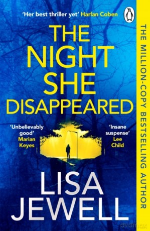 The Night She Disappeared: The addictive, No 1 bestselling Richard and Judy book club pick - Lisa Jewell [KSIĄŻKA]