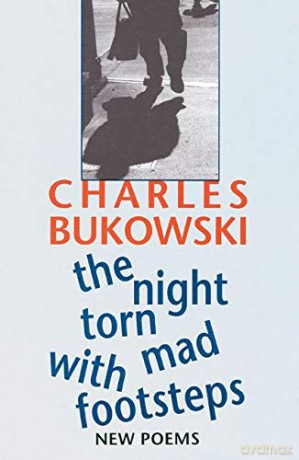 The Night Torn Mad With Footsteps - Charles Bukowski [KOMIKS]