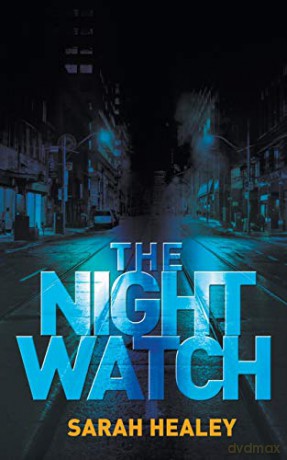 The Night Watch - Sarah Healey [KSIĄŻKA]