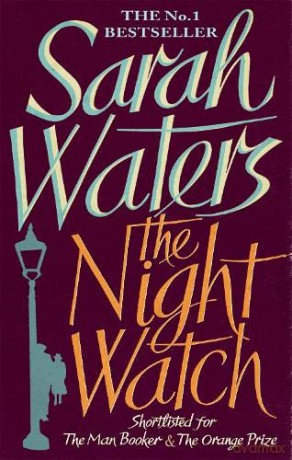 The Night Watch: shortlisted for the Booker Prize - Sarah Waters [KSIĄŻKA]