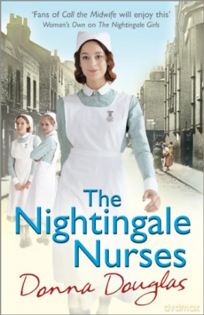 The Nightingale Nurses: (Nightingales 3) - Donna Douglas [KSIĄŻKA]